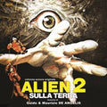 Alien 2 Sulla Terra / O.s.t. - Alien 2 Sulla Terra / O.s.t. - Vinyl Record