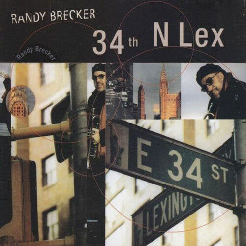 Brecker,randy - 34th N Lex - Music CD