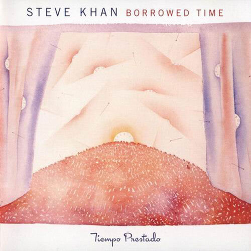 Khan,steve - Borrowed Time - Music CD