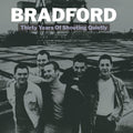 Bradford - Thirty Years Of Shouting Quietly - Vinyl Record