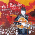 Partridge,abe - Cotton Fields & Blood For Days - Music CD