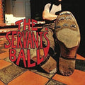 Servants' Ball - Servants' Ball - Music CD
