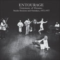 Entourage - Ceremony Of Dreams: Studio Sessions & Outtakes - Vinyl Record