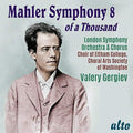 London Symphony Orchestra / Gergiev,valery - Mahler: Symphony No. 8 "of A Thousand" - Music CD