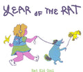 Rat Kid Cool - Year Of The Rat - Music CD