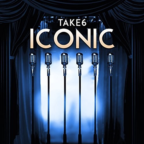 Take 6 - Iconic - Music CD