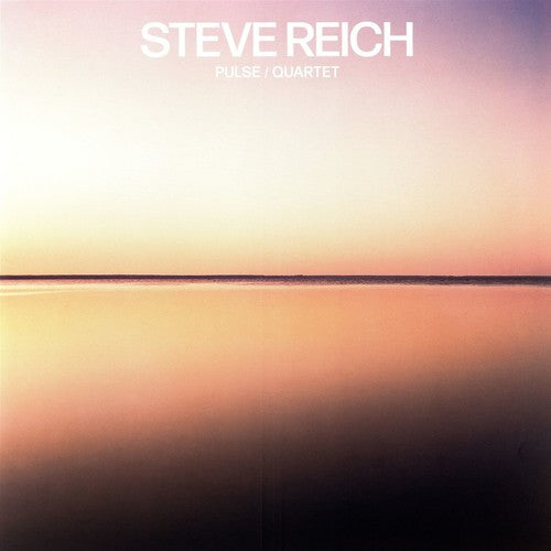 Reich,steve - Pulse / Quartet - Vinyl Record