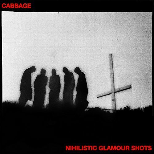 Cabbage - Nihilistic Glamour Shots - Music CD