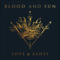 Blood & Sun - Love & Ashes - Music CD