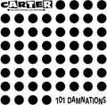 Carter The Unstoppable Sex Machine - 101 Damnations - Music CD