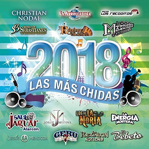 Mas Chidas Del 2018 / Various - Mas Chidas Del 2018 / Various - Music CD