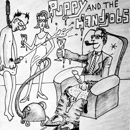 Puppy & The Hand Jobs - I Hate Everything - Vinyl Record