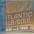 500 Atlantic R&b / Soul Singles 6 / 1968-1969 - 500 Atlantic R&b / Soul Singles 6 / 1968-1969 - Music CD