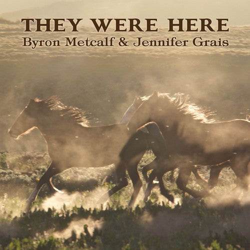 Metcalf,byron / Grais,jennifer - They Were Here - Music CD