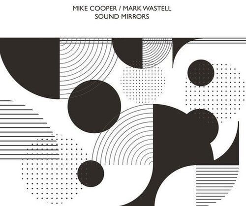 Cooper,mike / Mark Wastell - Sound Mirrors - Music CD