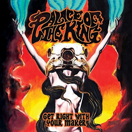 Palace of the King - Keep Right With Your Maker