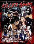 Killer Gimps: Sadistic Killers Filthy Sluts Dirty - Killer Gimps: Sadistic Killers Filthy Sluts Dirty - DVD