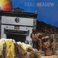 Dead Meadow - Nothing They Need - Music CD