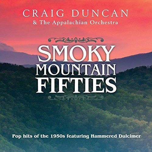 Duncan,craig & The Appalachian Orchestra - Smoky Mountain 50s - Music CD