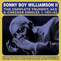Williamson,sonny Boy - Complete Trumpet Ace & Checker Singles 1951-62 - Music CD