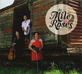 Mile Roses - Mile Roses - Music CD