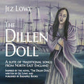 Lowe,jez - Dillen Doll - Music CD
