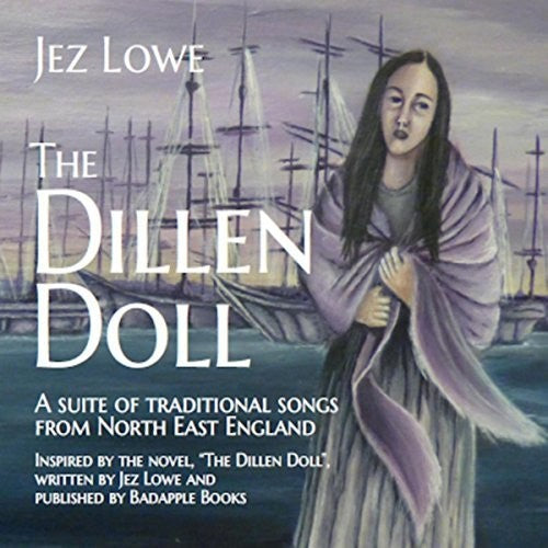 Lowe,jez - Dillen Doll - Music CD