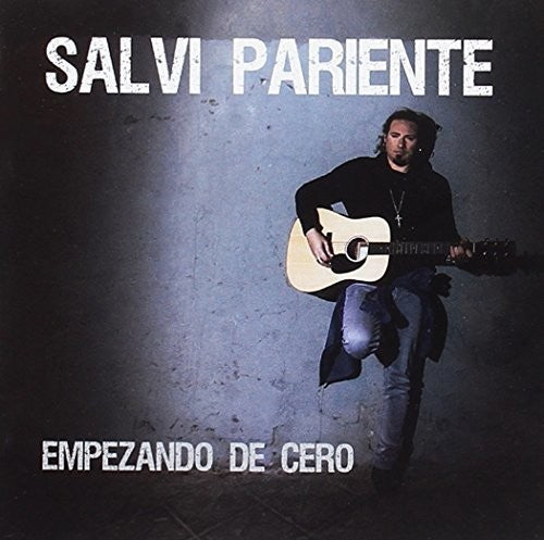 Pariente,salvi - Empezando De Cero - Music CD