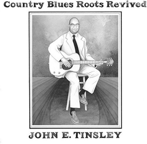 Tinsley,john E - Country Blues Roots Revived - Vinyl Record