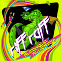 Riff Raff - Alcoholic Alligator - Music CD