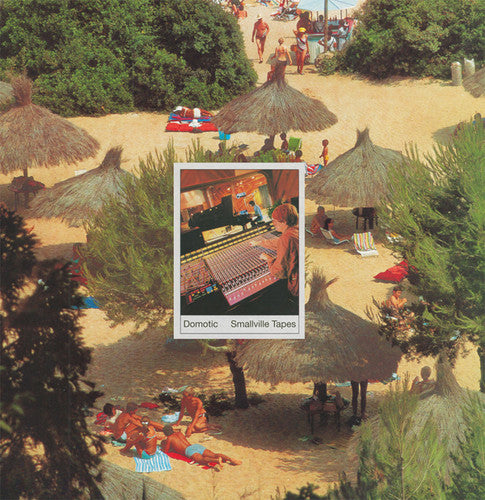 Domotic - Smallville Tapes - Vinyl Record