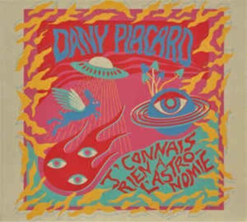 Placard,dany - J'connais Rien A L'astronomie - Music CD