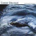 Corde Oblique - Back Through The Liquid Mirror - Music CD
