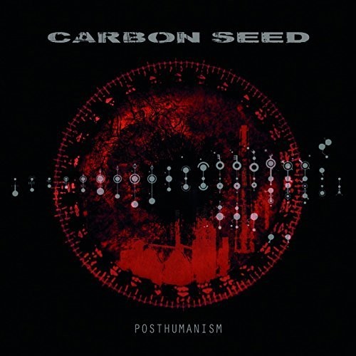 Carbon Seed - Posthumanism - Music CD