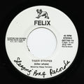 Felix - Tiger Stripes / You Can't Hold Me Down - Vinyl Record
