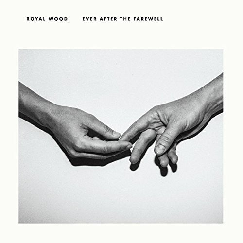Royal Wood - Ever After The Farewell - Vinyl Record
