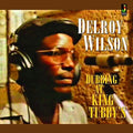 Wilson,delroy - Dubbing At King Tubby's - Music CD