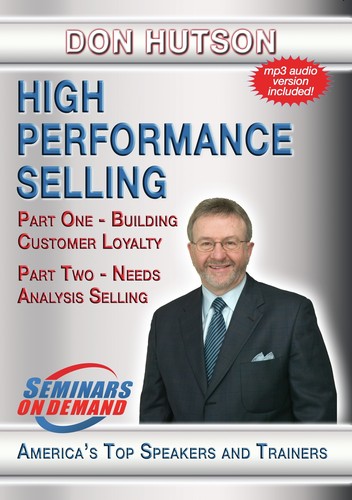 High Performance Selling: Building Customer - High Performance Selling: Building Customer - DVD