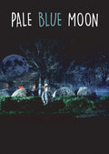 Pale Blue Moon - Pale Blue Moon - DVD
