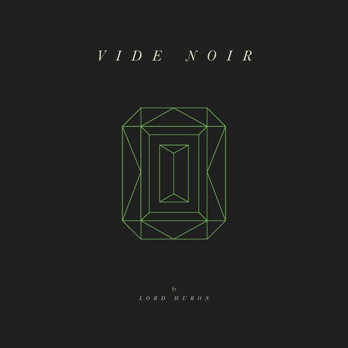 Lord Huron - Vide Noir - Vinyl Record