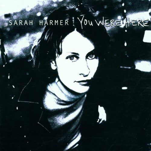 Harmer,sarah - You Were Here - Vinyl Record