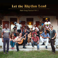 Artists For Peace And Justice - Let The Rhythm Lead: Haiti Song Summit, Vol. 1 - Music CD