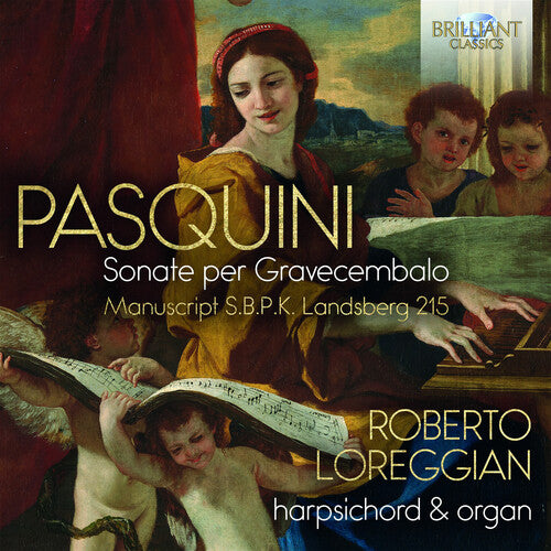 Pasquini / Loreggian - Sonate Per Gravecembalo - Music CD
