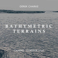 Charke / Charke-cormier Duo - Bathymetric Terrains - Music CD