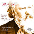 Brahms / Wallfisch / York - Sonatas 78 & 120 - Music CD
