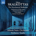 Skalkottas / Tsialis / Karampetsos - Neoclassical Skalkottas - Music CD