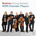 Brahms / Wdr Symphony Orch Cologne Chamber - String Sextets - Music CD