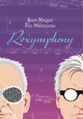 Manzanera,phil / Mackay,andy - Roxymphony - Music CD