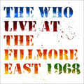 Who - Live At The Fillmore East 1968 - Vinyl Record