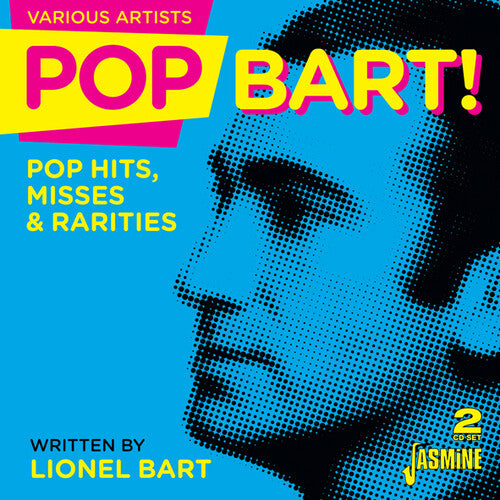 Pop Bart: Pop Hits Misses & Rarities (lionel Bart) - Pop Bart: Pop Hits Misses & Rarities (lionel Bart) - Music CD
